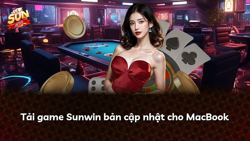 Tải game Sunwin bản cập nhật cho MacBook