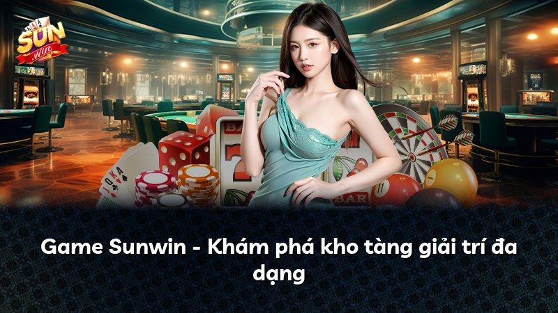 Game Sunwin - Khám phá kho tàng giải trí đa dạng