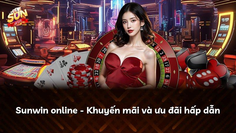 Sunwin online - Khuyến mãi và ưu đãi hấp dẫn